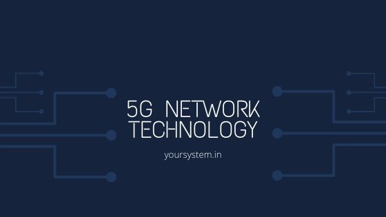 5G network technology